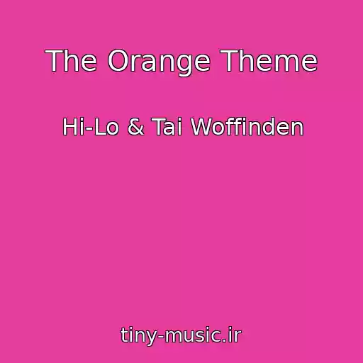 کاور آهنگ The Orange Theme از Hi-Lo & Tai Woffinden