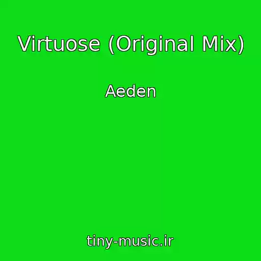 کاور آهنگ Virtuose (Original Mix) از Aeden
