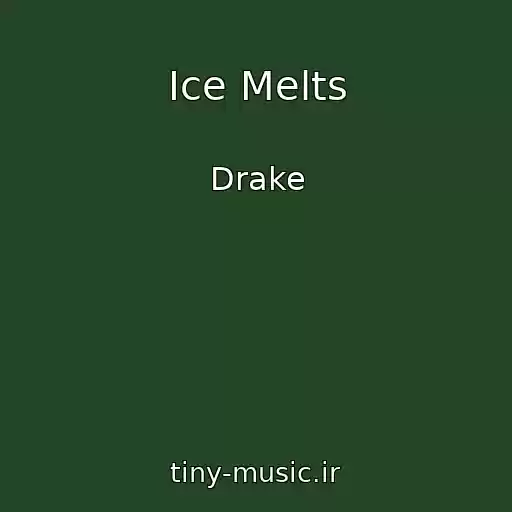 کاور آهنگ Ice Melts از Drake