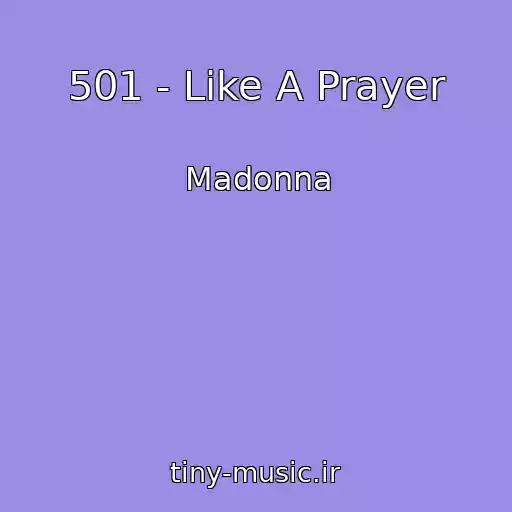 کاور آهنگ 501 - Like A Prayer از Madonna