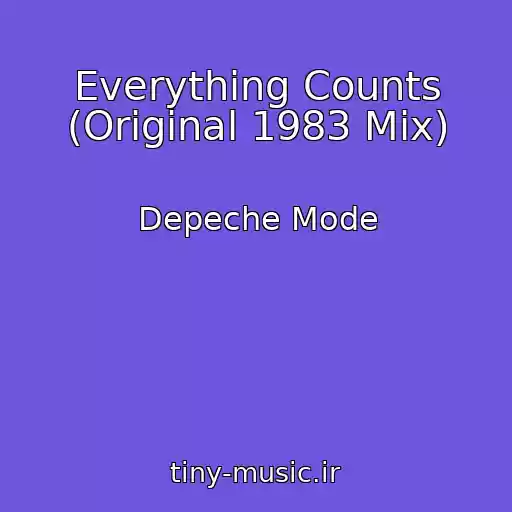 کاور آهنگ Everything Counts (Original 1983 Mix) از Depeche Mode