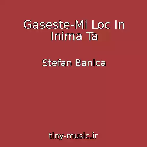 کاور آهنگ Gaseste-Mi Loc In Inima Ta از Stefan Banica