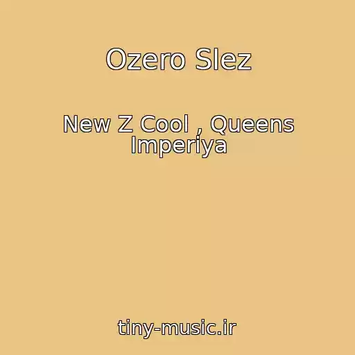 کاور آهنگ Ozero Slez از New Z Cool , Queens Imperiya