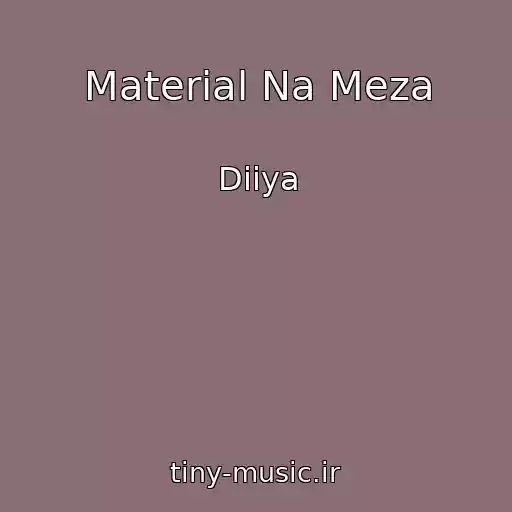 کاور آهنگ Material Na Meza از Diiya