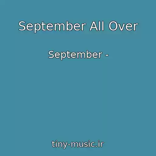 کاور آهنگ September All Over از September -