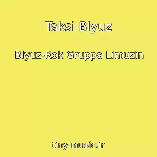 کاور آهنگ Taksi-Blyuz از Blyuz-Rok Gruppa Limuzin