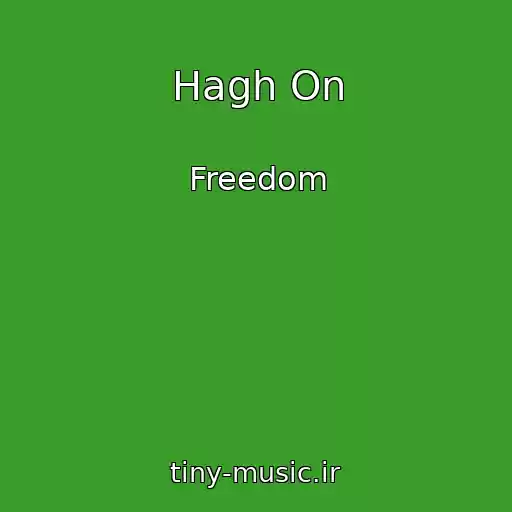 کاور آهنگ Hagh On از Freedom
