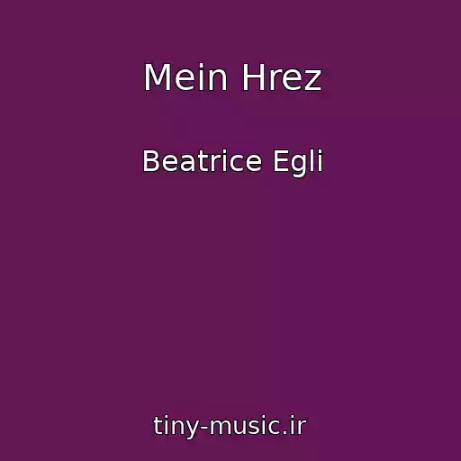 کاور آهنگ Mein Hrez از Beatrice Egli