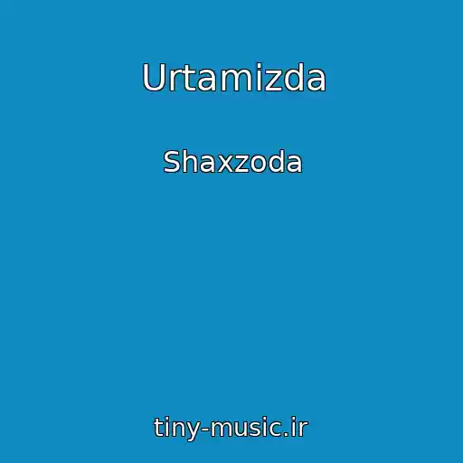 کاور آهنگ Urtamizda از Shaxzoda
