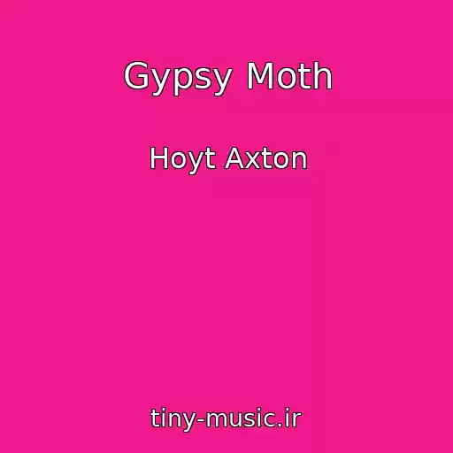 کاور آهنگ Gypsy Moth از Hoyt Axton