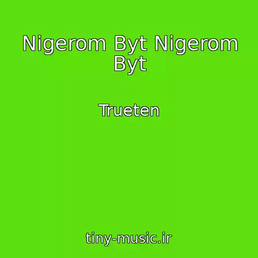 کاور آهنگ Nigerom Byt Nigerom Byt از Trueten