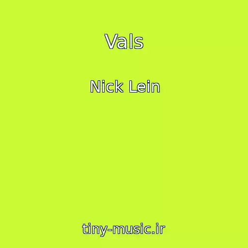 کاور آهنگ Vals از Nick Lein