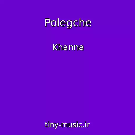کاور آهنگ Polegche از Khanna