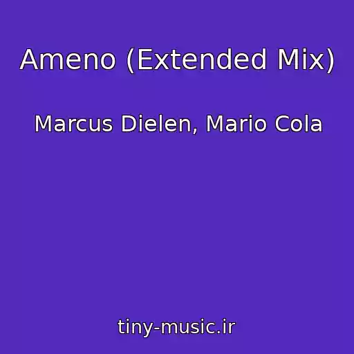کاور آهنگ Ameno (Extended Mix) از Marcus Dielen, Mario Cola
