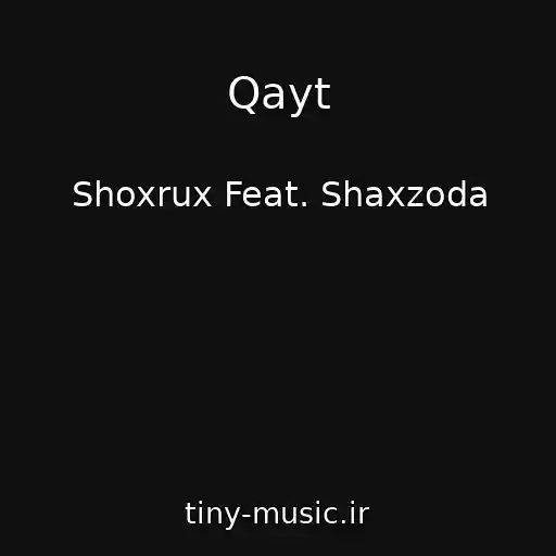 کاور آهنگ Qayt از Shoxrux Feat. Shaxzoda