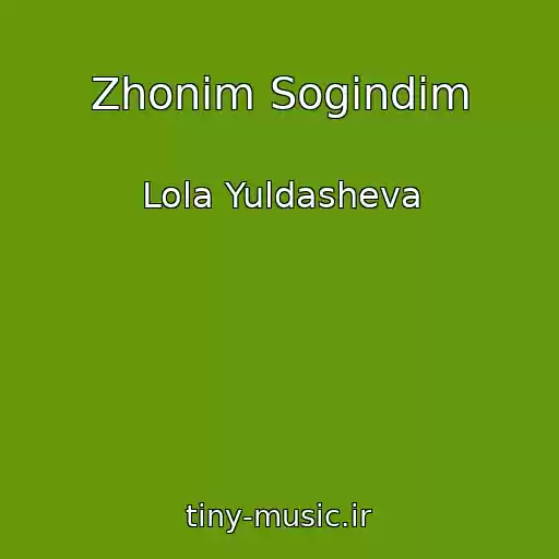 کاور آهنگ Zhonim Sogindim از Lola Yuldasheva