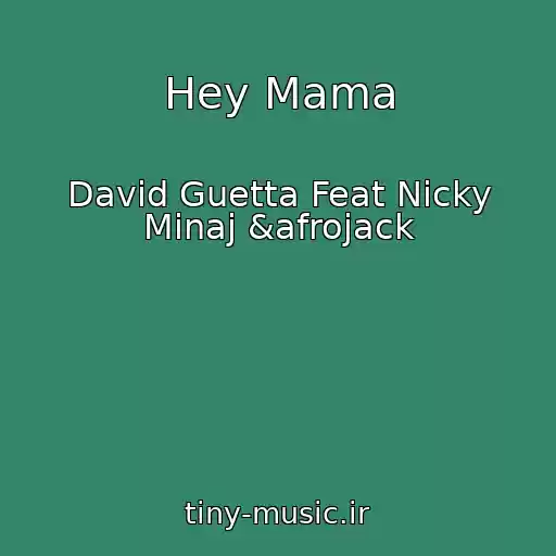 کاور آهنگ Hey Mama از David Guetta Feat Nicky Minaj &afrojack