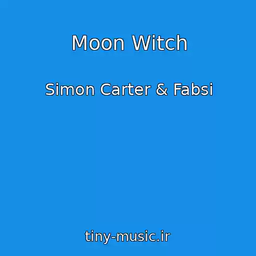 کاور آهنگ Moon Witch از Simon Carter & Fabsi