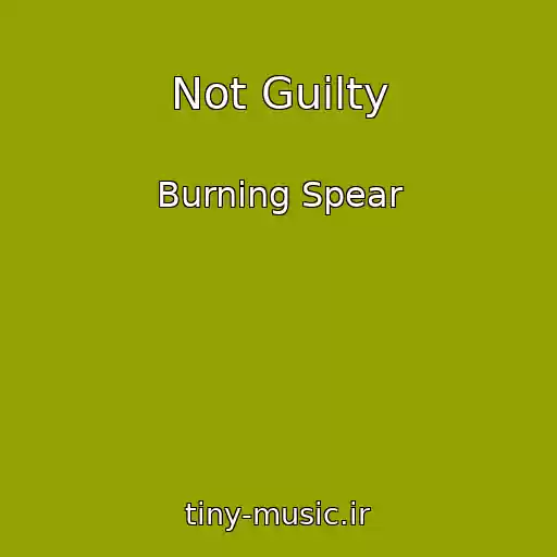کاور آهنگ Not Guilty از Burning Spear