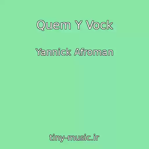 کاور آهنگ Quem Y Vock از Yannick Afroman