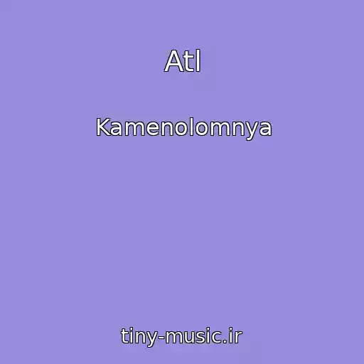 کاور آهنگ Atl از Kamenolomnya