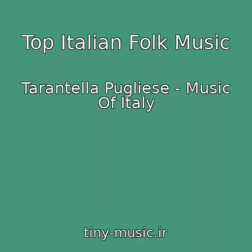 کاور آهنگ Top Italian Folk Music از Tarantella Pugliese - Music Of Italy