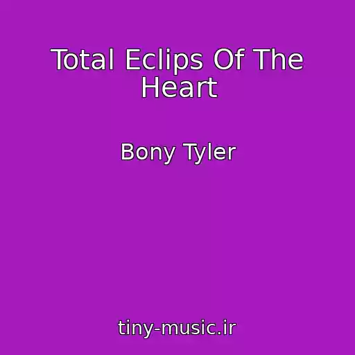 کاور آهنگ Total Eclips Of The Heart از Bony Tyler