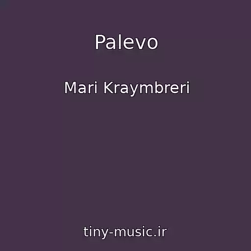 کاور آهنگ Palevo از Mari Kraymbreri