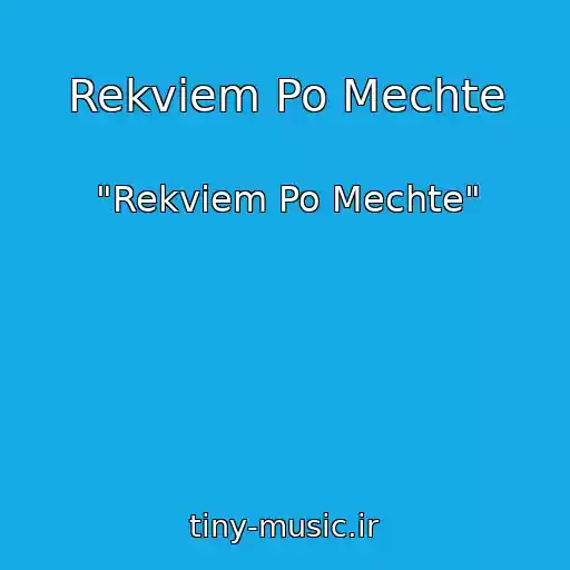کاور آهنگ Rekviem Po Mechte از "Rekviem Po Mechte"