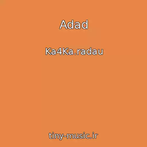 کاور آهنگ Adad از Ka4Ka.radau