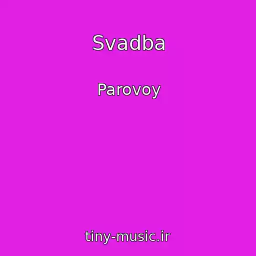 کاور آهنگ Svadba از Parovoy