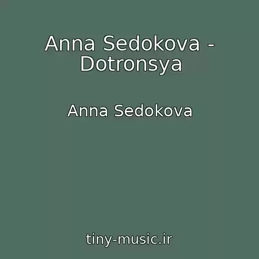 کاور آهنگ Anna Sedokova - Dotronsya از Anna Sedokova