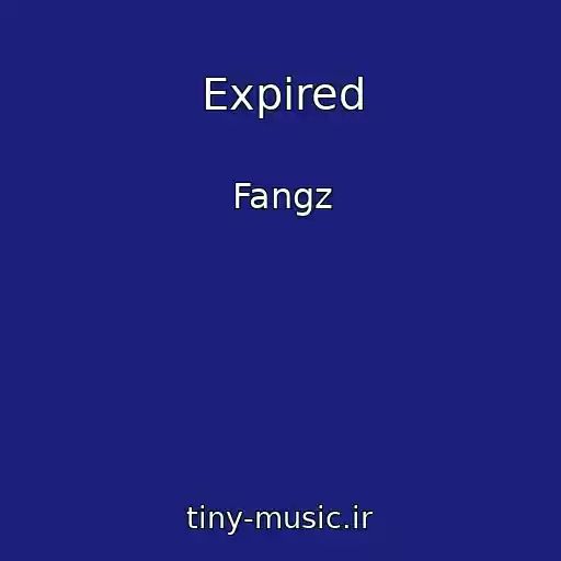 کاور آهنگ Expired از Fangz