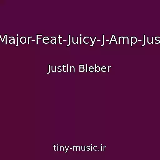 کاور آهنگ Maejor-Ali-Bei-Major-Feat-Juicy-J-Amp-Justin-Bieber-Lolly از Justin Bieber