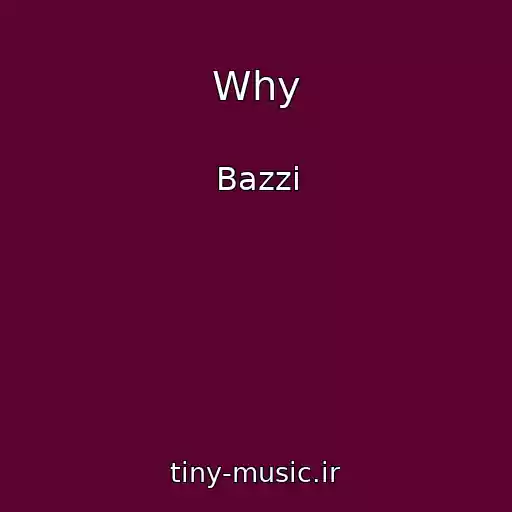 کاور آهنگ Why از Bazzi