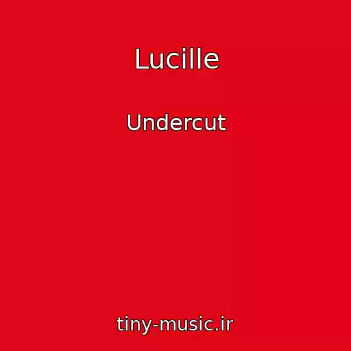 کاور آهنگ Lucille از Undercut