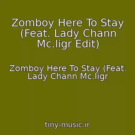 کاور آهنگ Zomboy Here To Stay (Feat. Lady Chann Mc.ligr Edit) از Zomboy Here To Stay (Feat. Lady Chann Mc.ligr