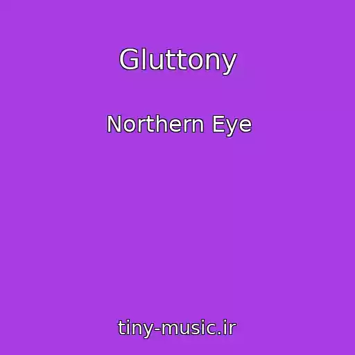 کاور آهنگ Gluttony از Northern Eye