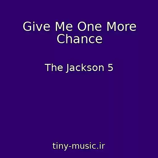 کاور آهنگ Give Me One More Chance از The Jackson 5