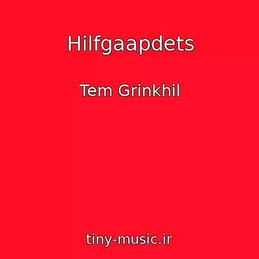کاور آهنگ Hilfgaapdets از Tem Grinkhil