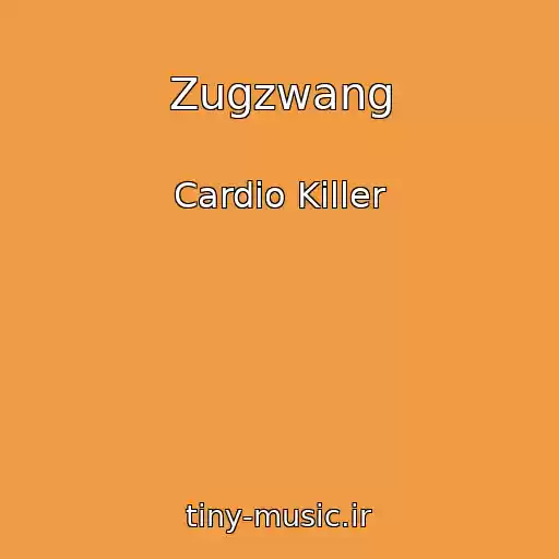 کاور آهنگ Zugzwang از Cardio Killer