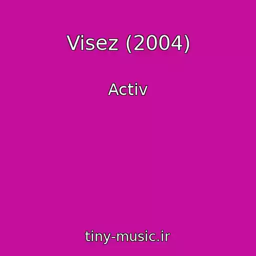 کاور آهنگ Visez (2004) از Activ
