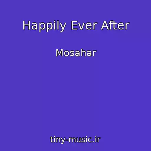 کاور آهنگ Happily Ever After از Mosahar