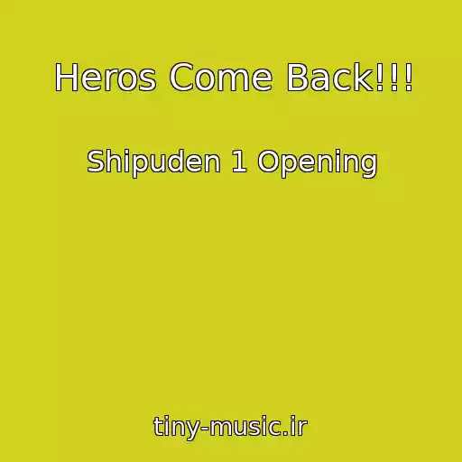 کاور آهنگ Heros Come Back!!! از Shipuden 1 Opening
