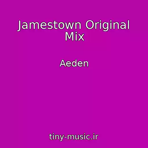 کاور آهنگ Jamestown Original Mix از Aeden