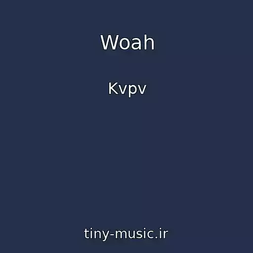 کاور آهنگ Woah از Kvpv
