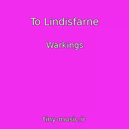 کاور آهنگ To Lindisfarne از Warkings