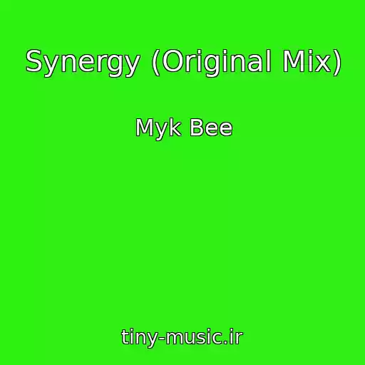 کاور آهنگ Synergy (Original Mix) از Myk Bee