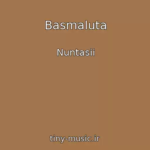 کاور آهنگ Basmaluta از Nuntasii