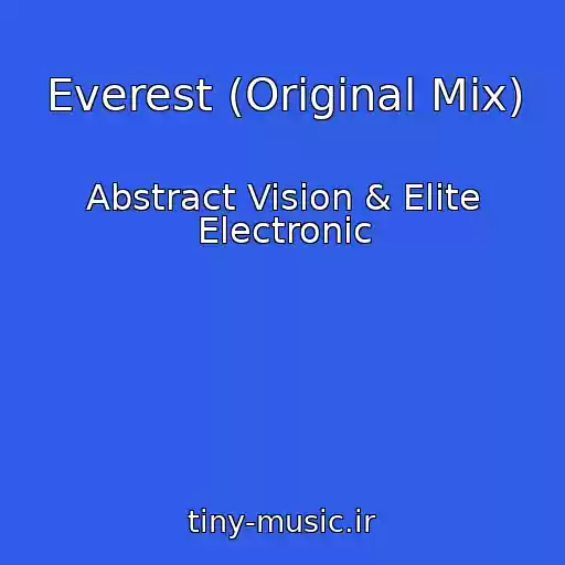 کاور آهنگ Everest (Original Mix) از Abstract Vision & Elite Electronic